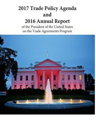 Libro 2017 Trade Policy Agenda And 2016 Annual Report Of ...