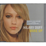 Hilary Duff - Wake Up - Cd Single