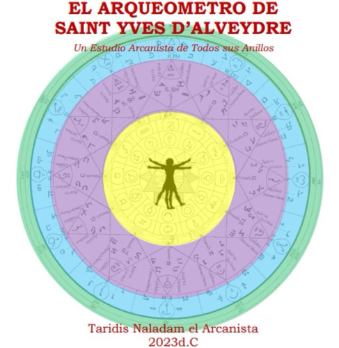 Libro: El Arqueómetro De Saint Yves Dalveydre: Un Estudio A