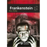 Frankenstein / Mary Shelley