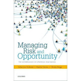 Managing Risk And Opportunity : The Governance Of Strategic Risk-taking, De Torben Juul Andersen. Editorial Oxford University Press, Tapa Dura En Inglés