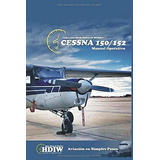 Libro : Cessna 150 Manual Operativo  - Conforti, Facundo