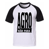 Camiseta Camisa Masculina Caipira Agro Não Para Pecuária Top