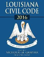 Libro Louisiana Civil Code 2016 - Nicholas M Graphia