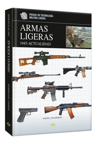 Armas Ligeras 1945-actualidad (tapa Dura) / Lexus