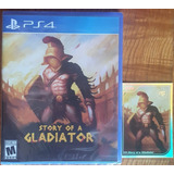 Story Of A Gladiator + Tarjeta #225 - Ps4 