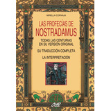 Libro Las Profecías De Nostradamus (spanish Edition)