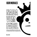 Livro Nada Vem Fácil