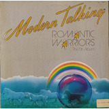 Disco Vinil Lp Modern Talking Romantic Warriors 5 Album 
