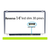 Pantalla Display Notebook 14.0 Led Slim 30 Pines