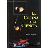 Cocina Y La Ciencia, La, De Barham, Peter. Editorial Acribia, Tapa Blanda En Español, 2013