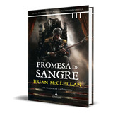 Promesa De Sangre, De Brian Mcclellan. Editorial Trini Vergara Ediciones Sl, Tapa Dura En Español, 2021