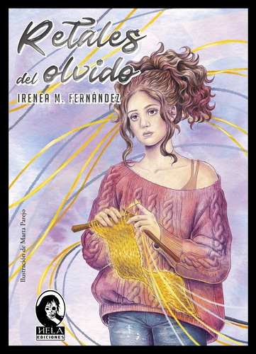 Libro: Retales Del Olvido. M. Fernandez, Irenea, Parejo, Mar