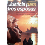 Justicia Para Tres Esposas Elaine Bissell Martínez Roca Us #