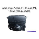 Rádio Mp3 Azera 11/14 Cod Ml 12965 (bloqueado)