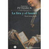 Lira Y El Laurel,la - Petrarca,francesco