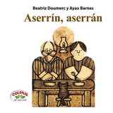 Aserrin Aserran - Doumerc Barnes