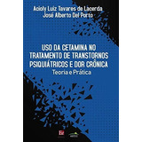 Uso Da Cetamina No Tratamento De Transtornos