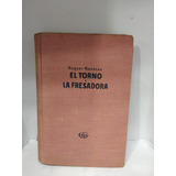 El Torno Y La Fresadora