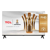 Smart Tv Tcl 43  Fhd Android