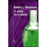 Diablo En La Botella Y Otros Cuentos, El, De Stevenson, Robert Louis. Editorial Aguilar,altea,taurus,alfaguara, Tapa Tapa Blanda En Español