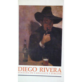 Diego Rivera /pintura De Caballete Y Dibujos