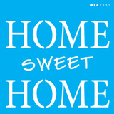 Stencil Frase Home Sweet Home 14x14 Opa 2337