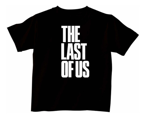 Remeras Infantiles The Last Of Us  |de Hoy No Pasa| 1 V