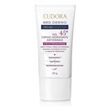 Eudora Neo Dermo Gel Hidratante Antissinais 45+ Facial 50g