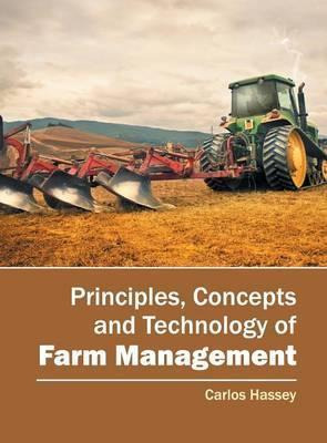 Libro Principles, Concepts And Technology Of Farm Managem...