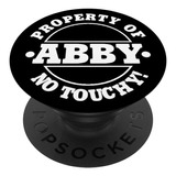 ¡propiedad De Abby, No Touchy Regalos Para Teléfono  ...