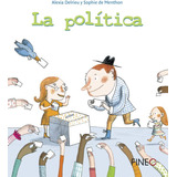 Libro: La Política (pequeños Ciudadanos Responsables)