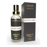 Perfume Para Cabelo Divin Girl - Isabelle La Belle 15ml