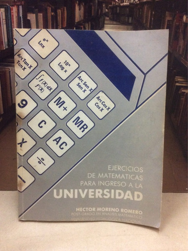 Ejercicios De Matemáticas Para Ingresar A La Universidad