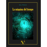 La Mãâ¡quina Del Tiempo, De Wells, H.g.. Editorial Verbum, S.l., Tapa Blanda En Español
