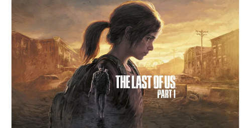 The Last Of Us Part 1 Pc 
