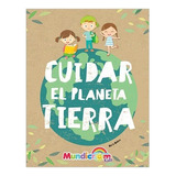 Libro Cuidar El Planeta Tierra