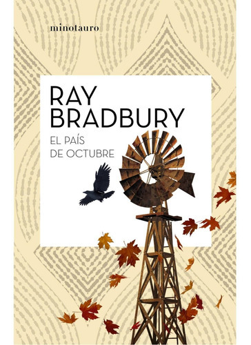 El País De Octubre, De Bradbury, Ray. Editorial Minotauro, Tapa Blanda En Español, 2020