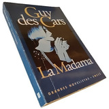 Guy Des Cars - La Madama