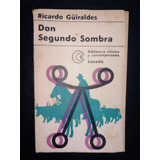Libro Don Segundo Sombra Ricardo Güiraldes Losada