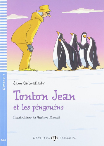 Niv.3/tonton Jean Et Pingouins  -  Cadwallader, Jane