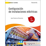 Libro Configuracion De Instalaciones Electricas 2.âª Edic...