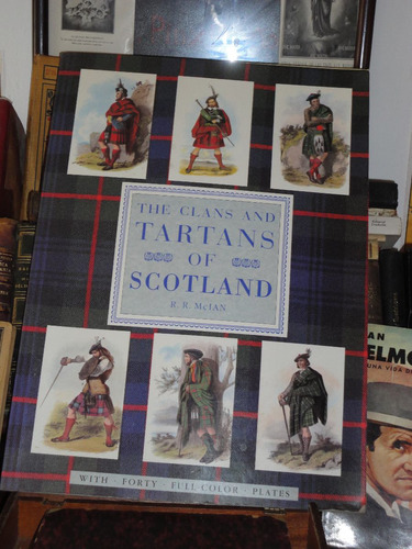 R R Mcian The Clans And Tartans Of Scotland