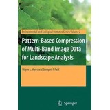 Pattern-based Compression Of Multi-band Image Data For La...