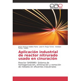 Libro: Aplicación Industrial De Reactor Nitrurado Usado En C