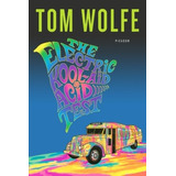Book : The Electric Kool-aid Acid Test - Tom Wolfe