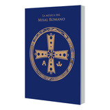 La Musica Del Misal Romano - Conferencia Episcopal Española