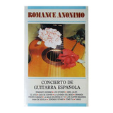 Cassette Guitarra Española  Romance Anónimo  Edic. Española