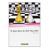 Livro El Gran Livro De 3ds Max 2013 De Marcombo Ed: 1