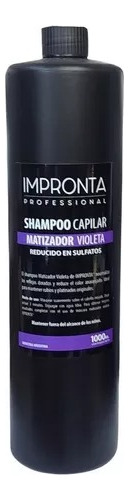 Shampoo Matizador Violeta 1000ml - Impronta Kit X 6 Unidades